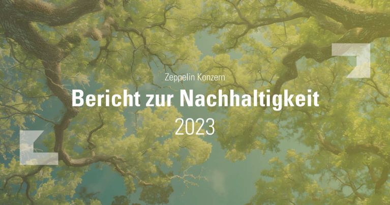 Zeppelin Konzern präsentiert Nachhaltigkeitsbericht 2023